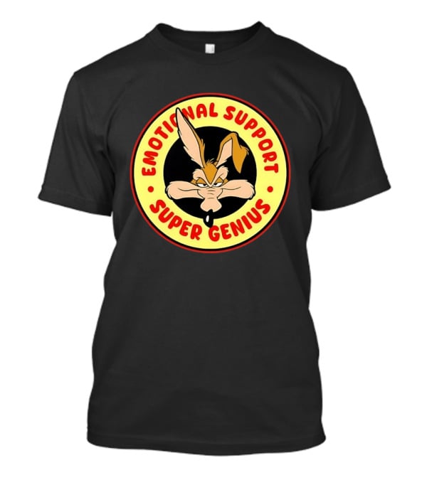 Wile E Coyote Emotional Support Super Genius T-Shirt