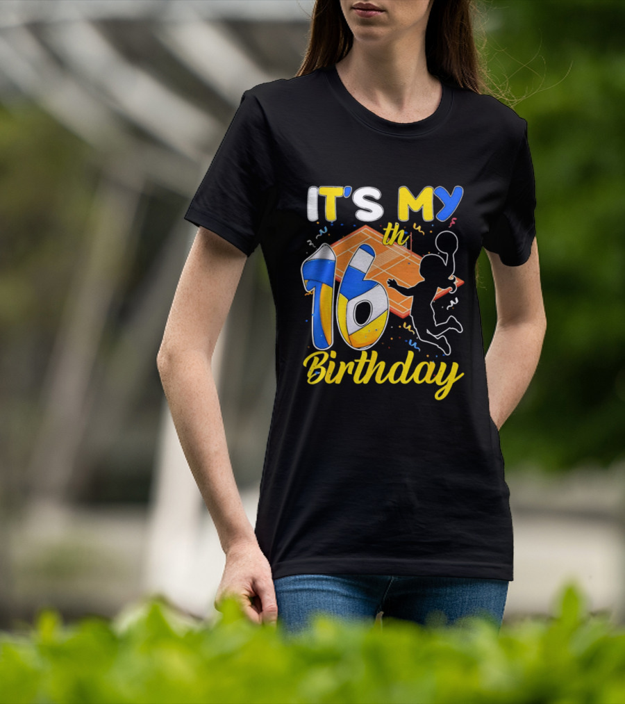 It's My 16th Birthday Volleyball Court T-Shirt