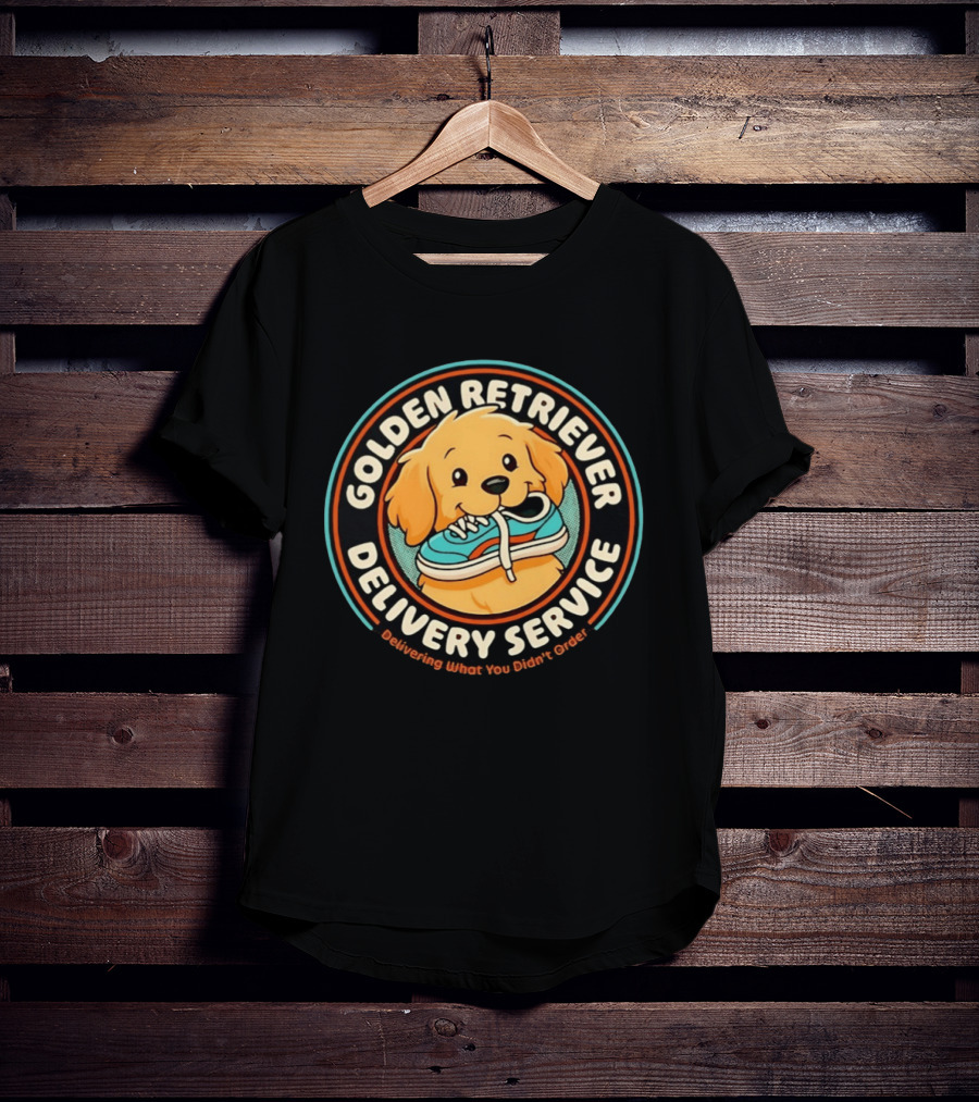 Golden Retriever Delivery Service Delivering What You Didn't Order T-Shirt