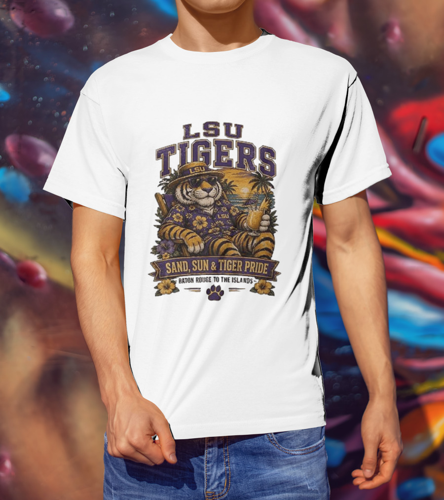 LSU Tigers Sand Sun And Tiger Pride Baton Rouge To The Islands T-Shirt