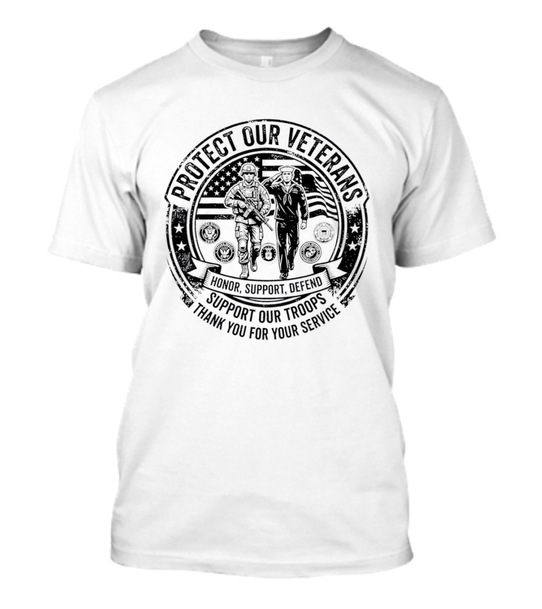 Protect Our Veterans Honor Support Defend Support Our Troops Thank You For Your Service T-Shirt