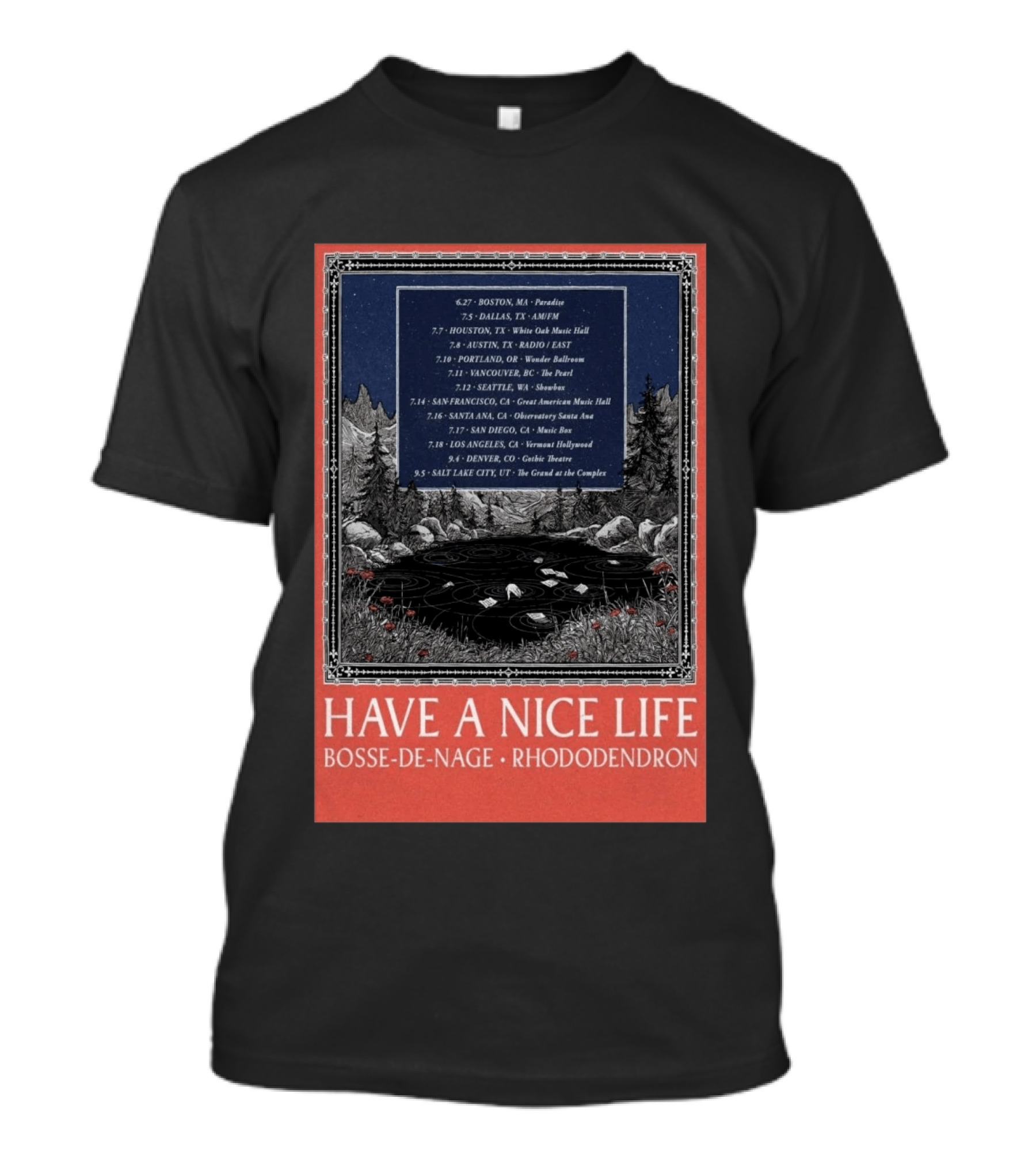 Have A Nice Life Bosse De Nage Rhododendron Tour 2026 USA Canada Dates T-Shirt