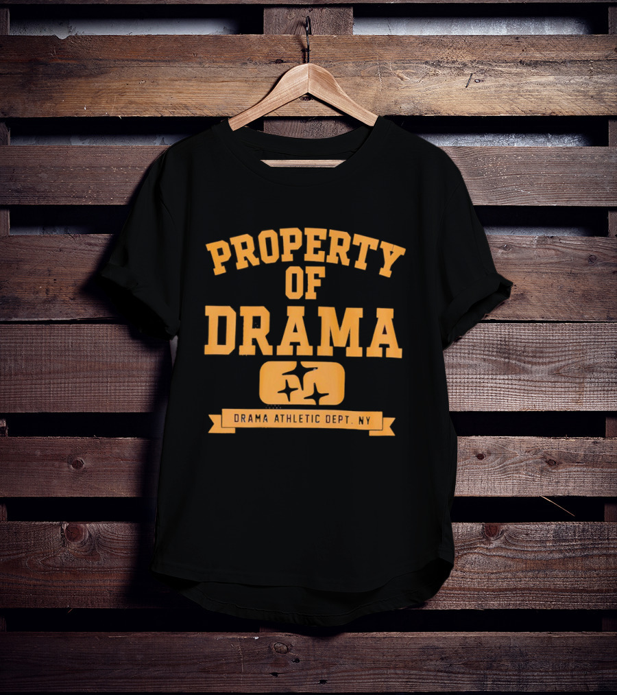 Property Of Drama Athletic Dept NY Vintage Style Sports T-Shirt