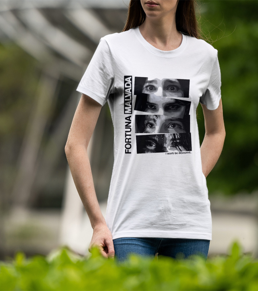 Fortuna Malvada I Won't Be Devoured Dark Eyes Montage T-Shirt