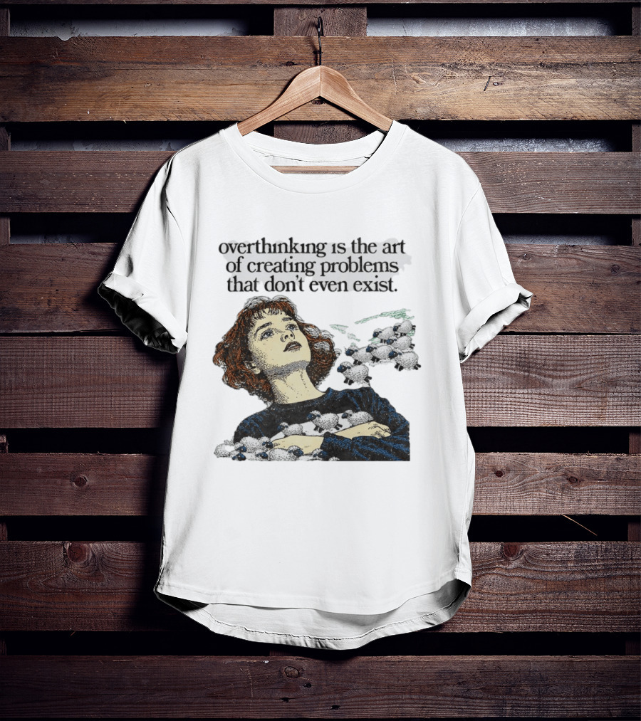 Overthinking Is The Art Of Creating Problems That Don't Even Exist Vintage Style Girl With Sheep T-Shirt