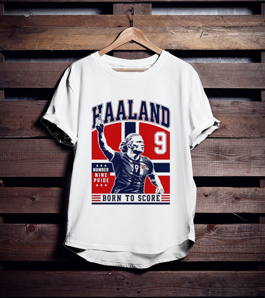 Haaland Norway Number Nine Pride Born To Score T-Shirt