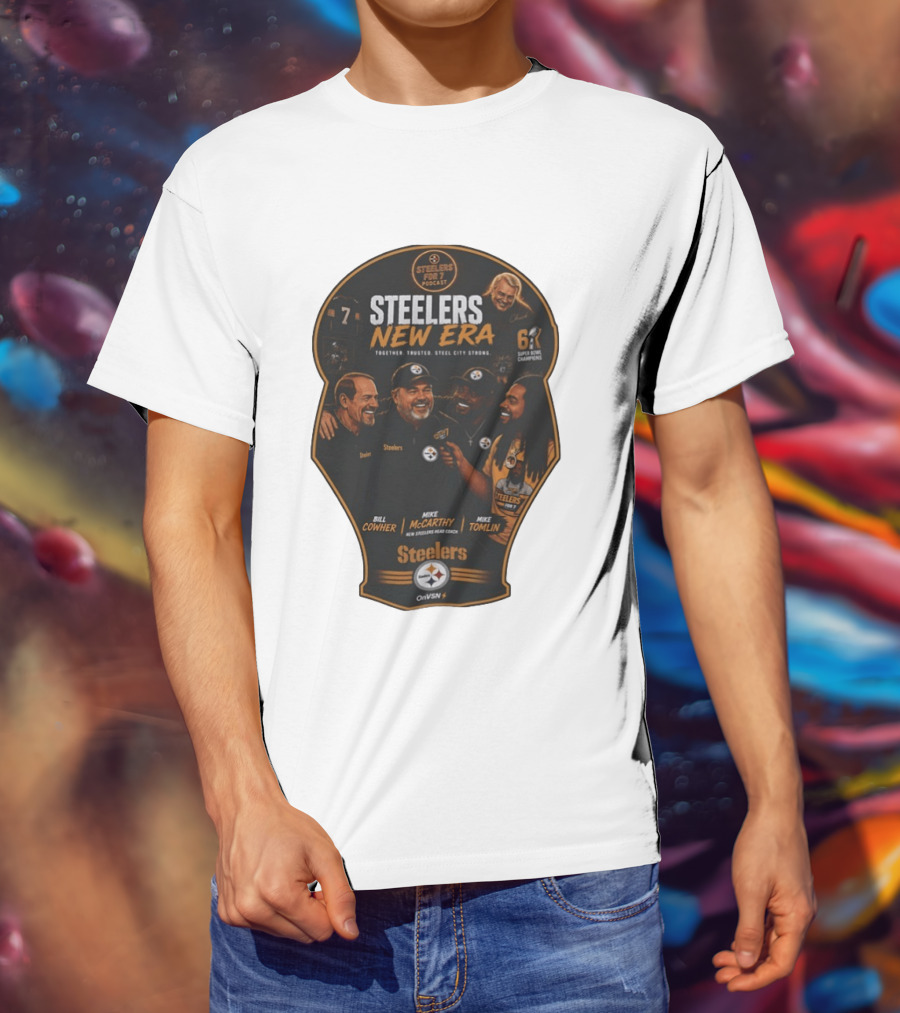 Steelers New Era Podcast Bill Cowher Mike McCarthy Mike Tomlin Together Trusted Steel City Strong Super Bowl Champions T-Shirt