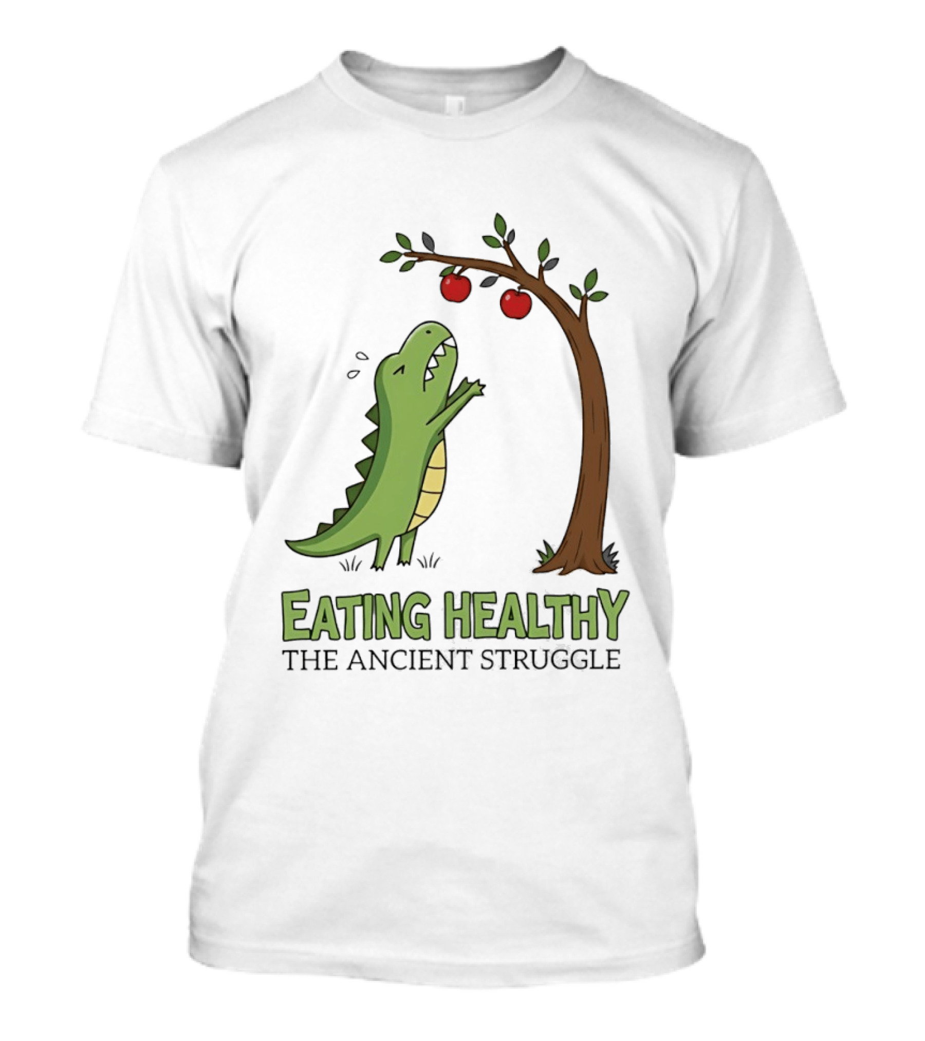 Eating Healthy Rex The Ancient Struggle With Apples T-Shirt