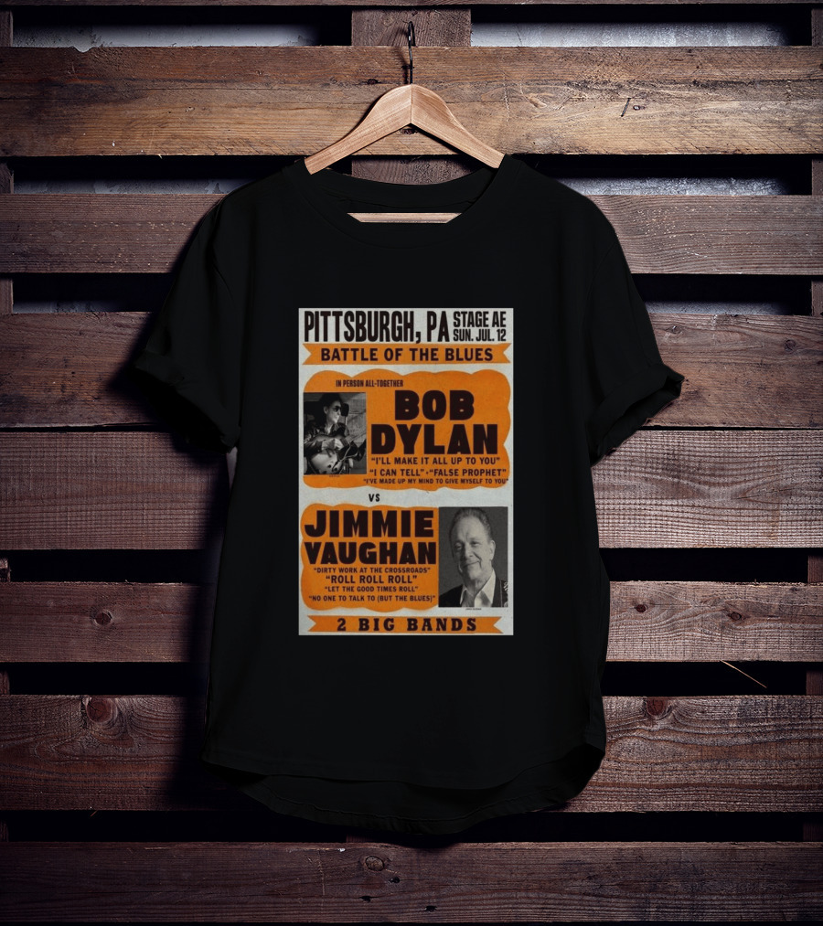 Bob Dylan Jimmie Vaughan Pittsburgh PA Stage AE Battle Of The Blues July 12 T-Shirt