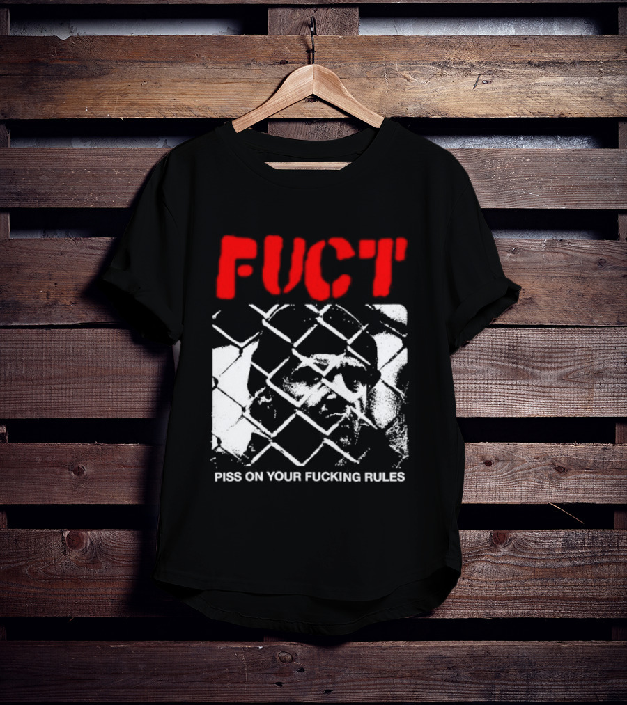 Fuct Piss On Your Fucking Rules Chain Link Fence Streetwear T-Shirt