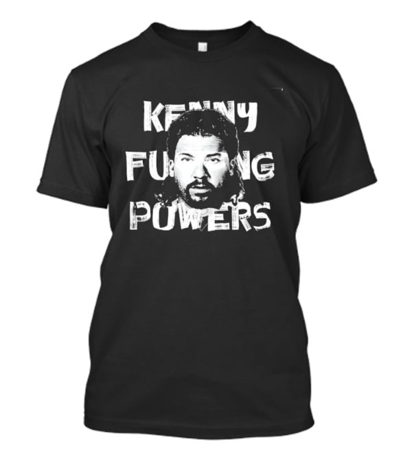 Kenny Fucking Powers Eastbound And Down T-Shirt