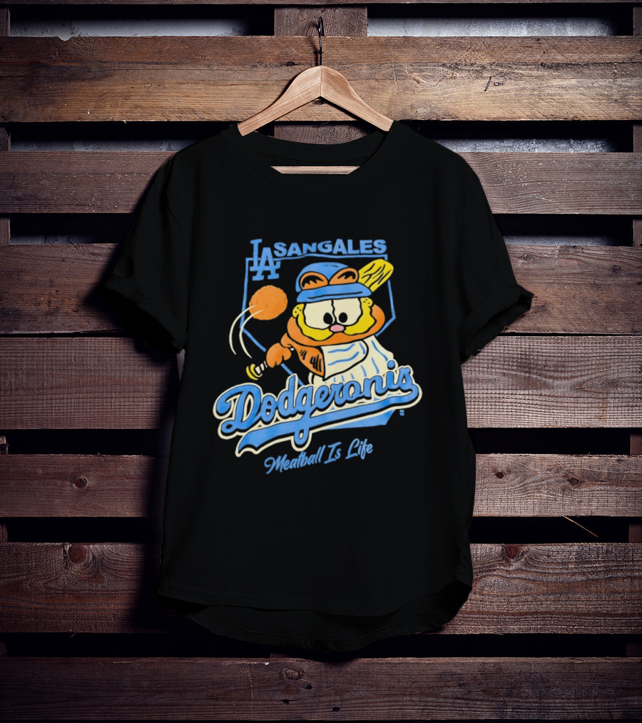 La Sangales Dodgeronis Meatball Is Life Los Angeles Dodgers Orange Cat Baseball T-Shirt