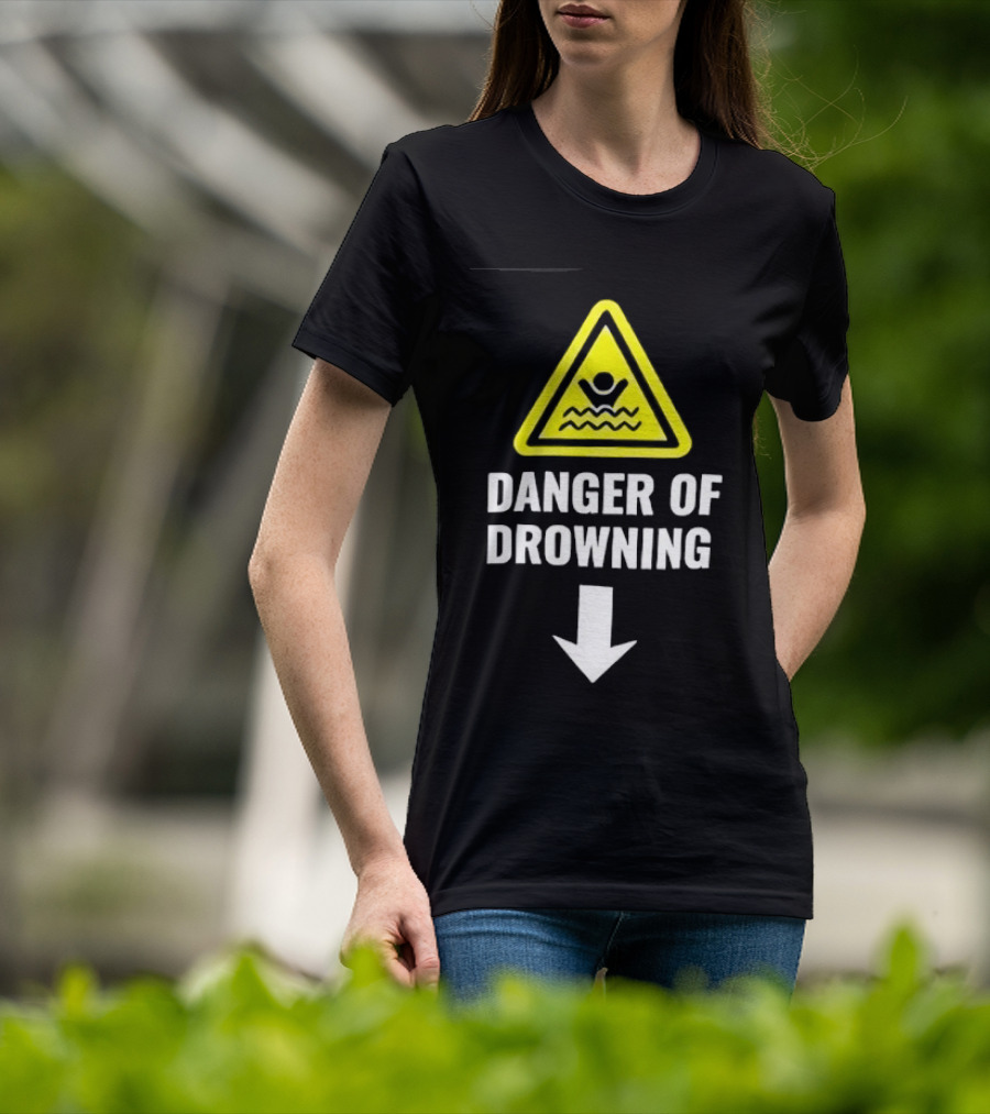 Danger Of Drowning Warning Sign Triangle With Symbol And Arrow T-Shirt