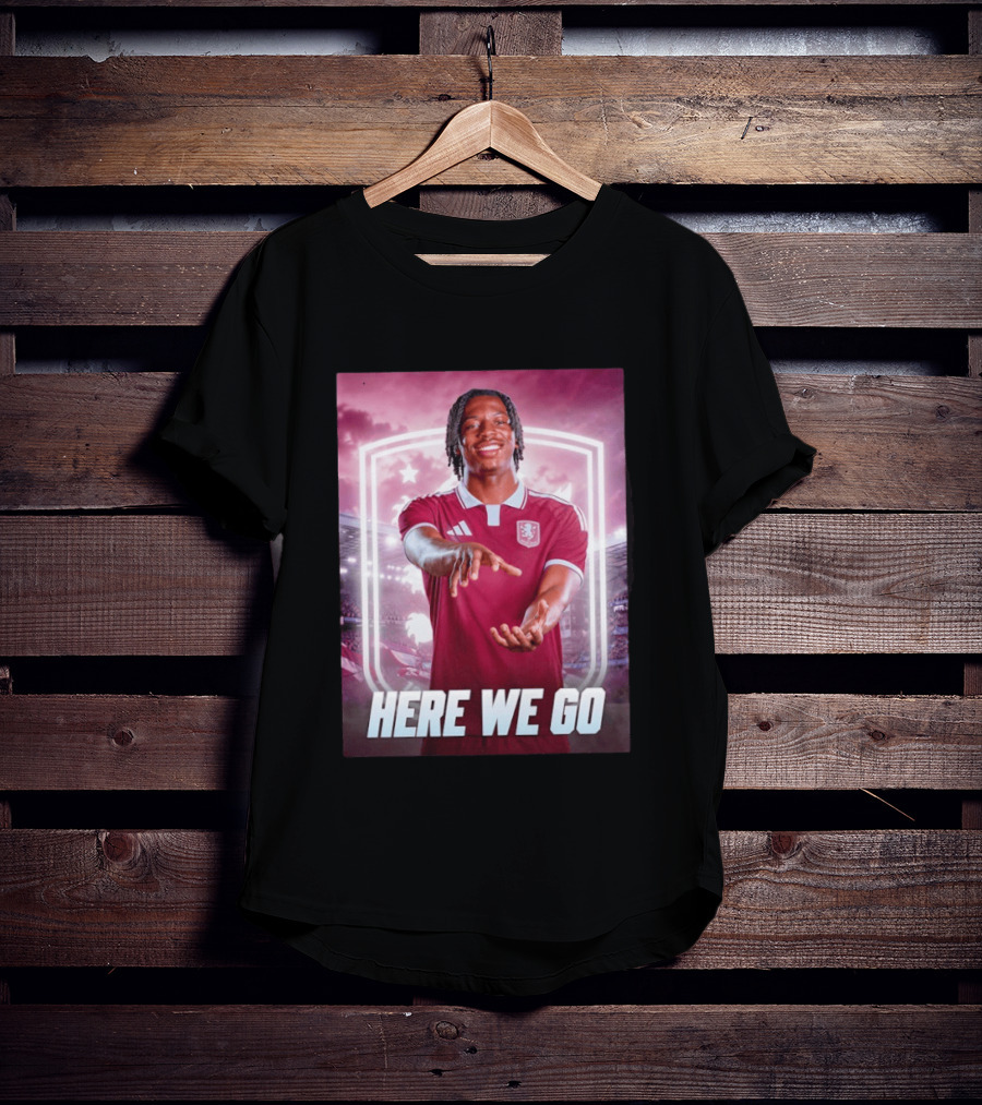Jaden Philogene Here We Go Aston Villa Soccer Star Enthusiasm T-Shirt