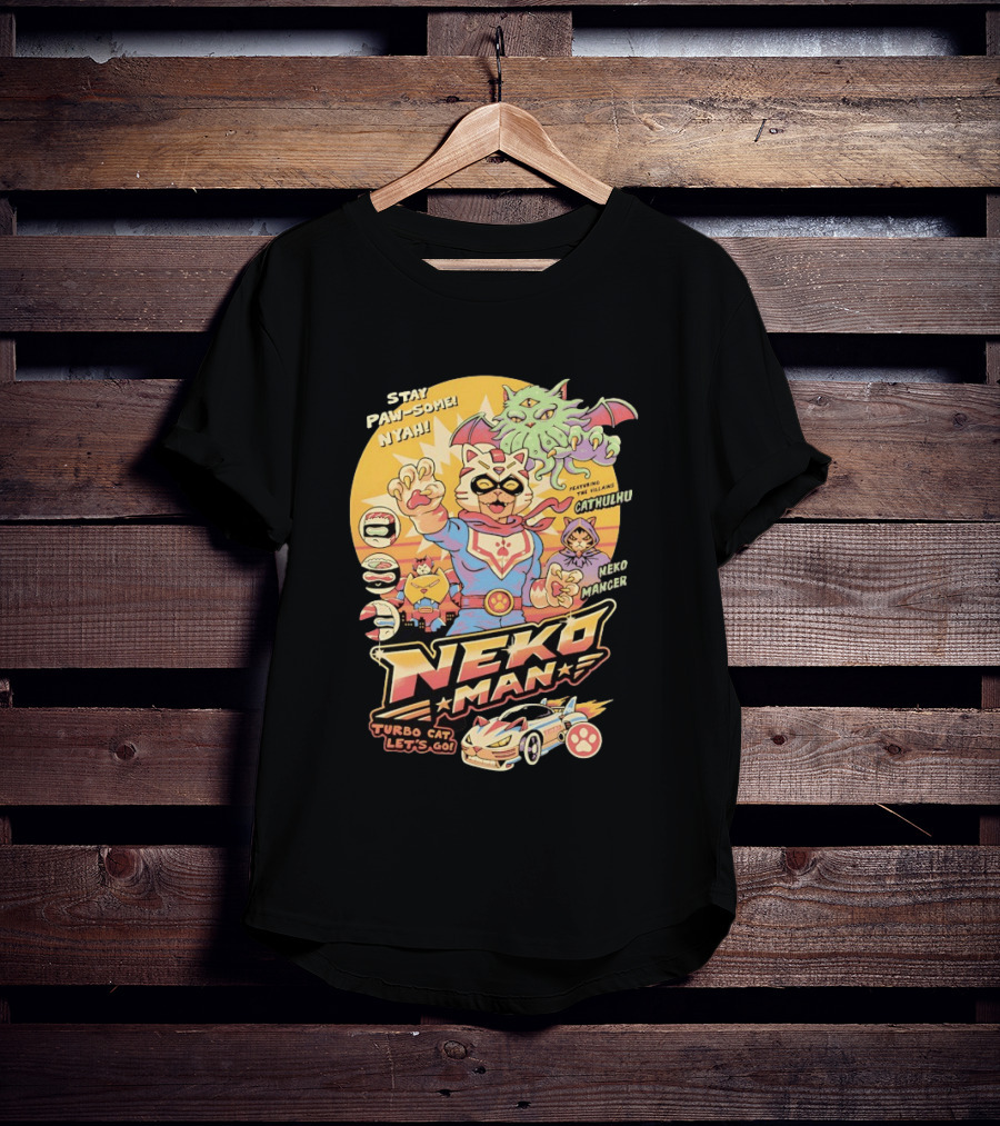 Stay Pawsome Neko Man Turbo Cat Featuring Villains Cathulhu Neko Mancer T-Shirt