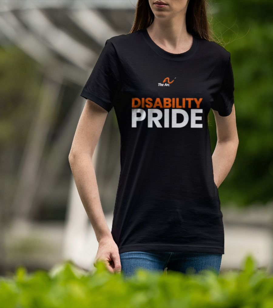 The Arc Disability Pride Advocacy Inclusion Awareness T-Shirt