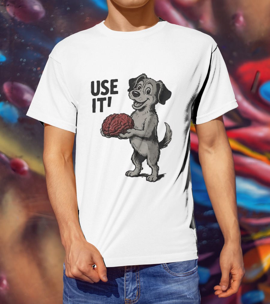 Cartoon Dog Holding Brain Use It Meme T-Shirt