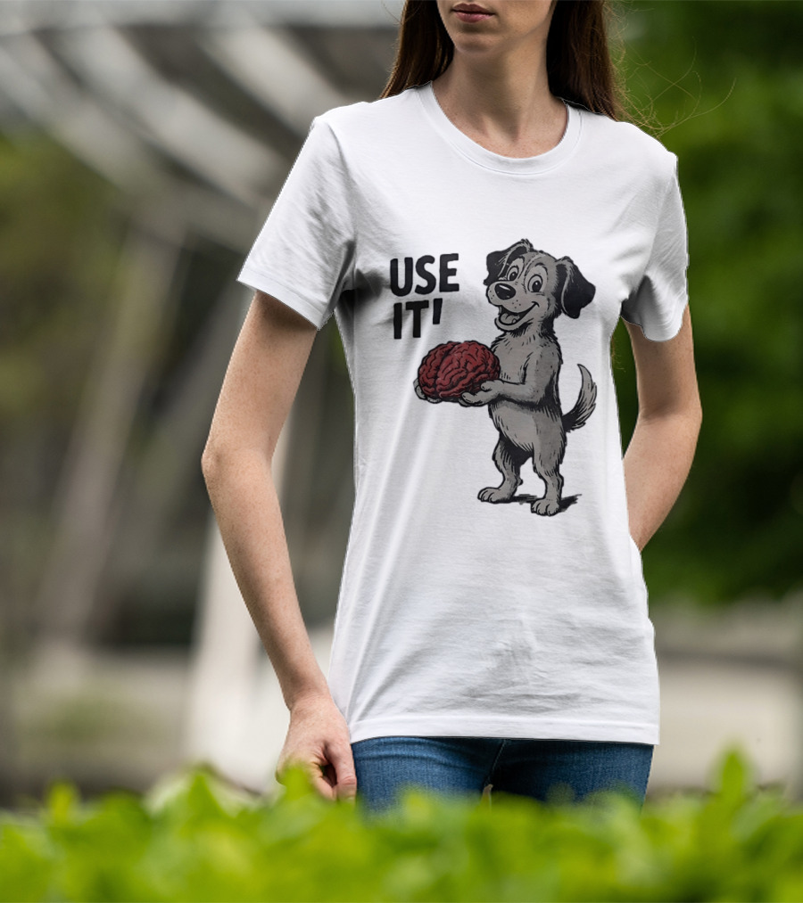 Cartoon Dog Holding Brain Use It Meme T-Shirt