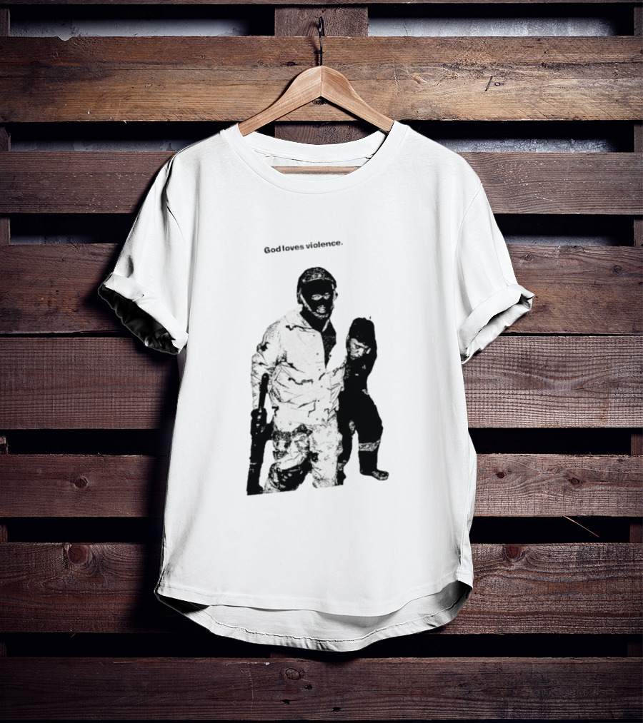 God Loves Violence Edgy Provocative Soldier And Child T-Shirt