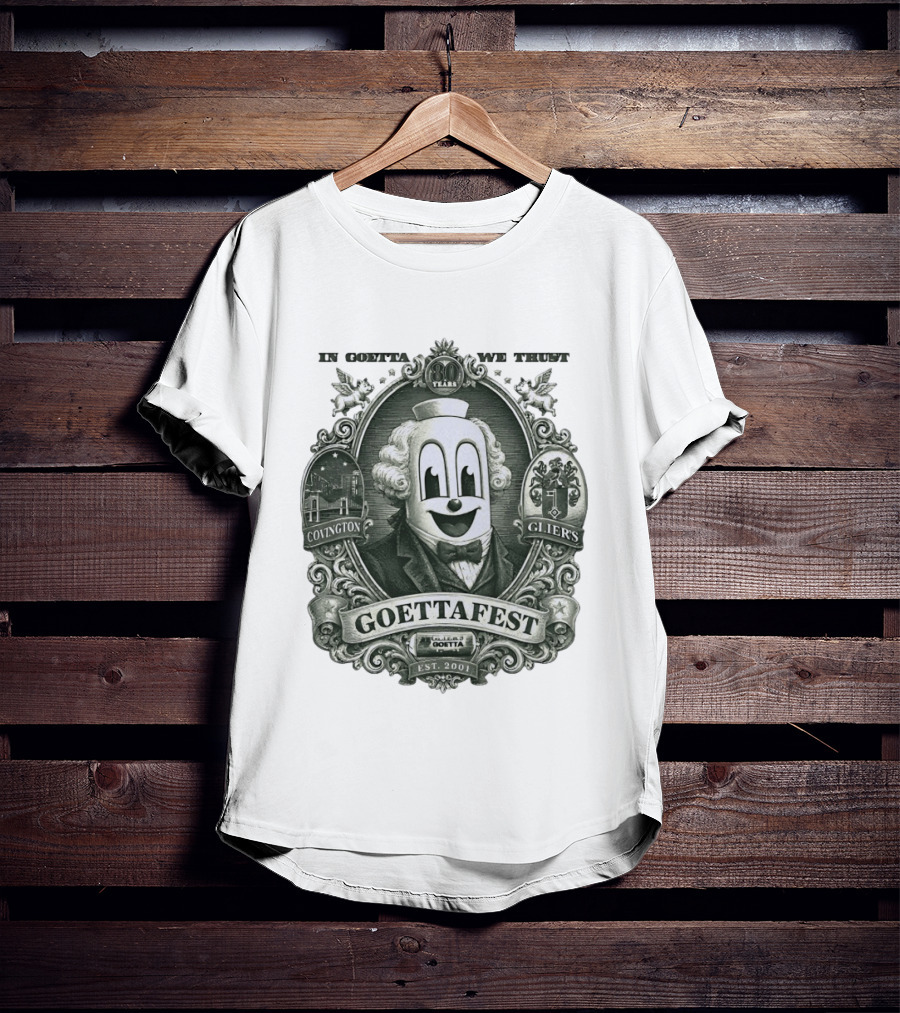 In Goetta We Trust Goettafest Clown Covington Glier's Est 2001 80 Years T-Shirt