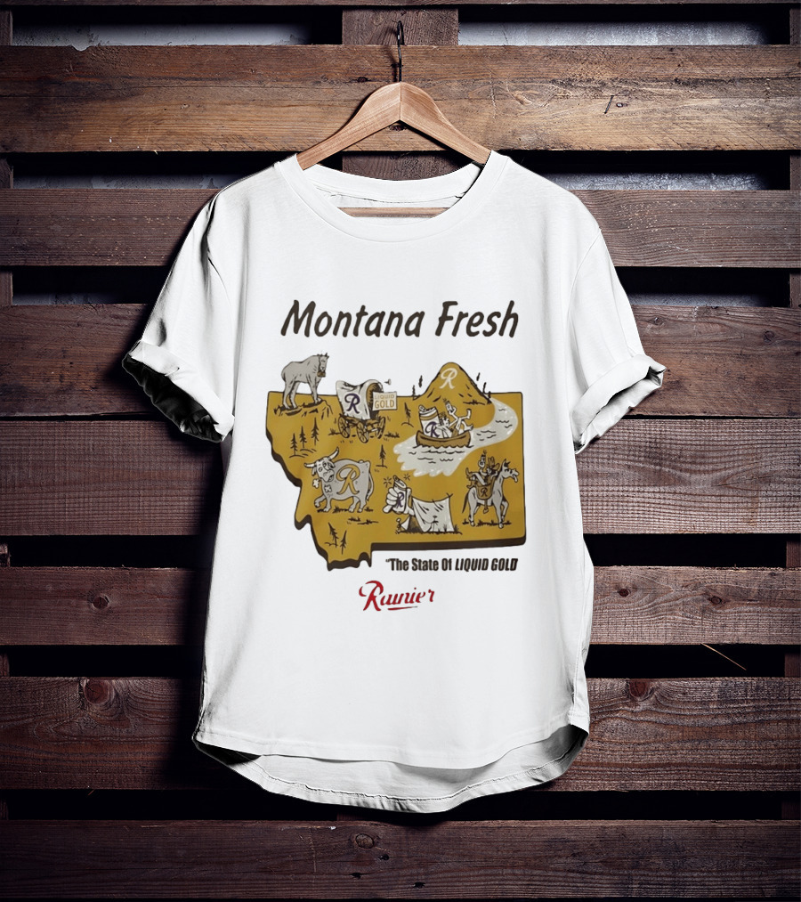 Rainier Montana Fresh The State Of Liquid Gold Liquid Gold T-Shirt