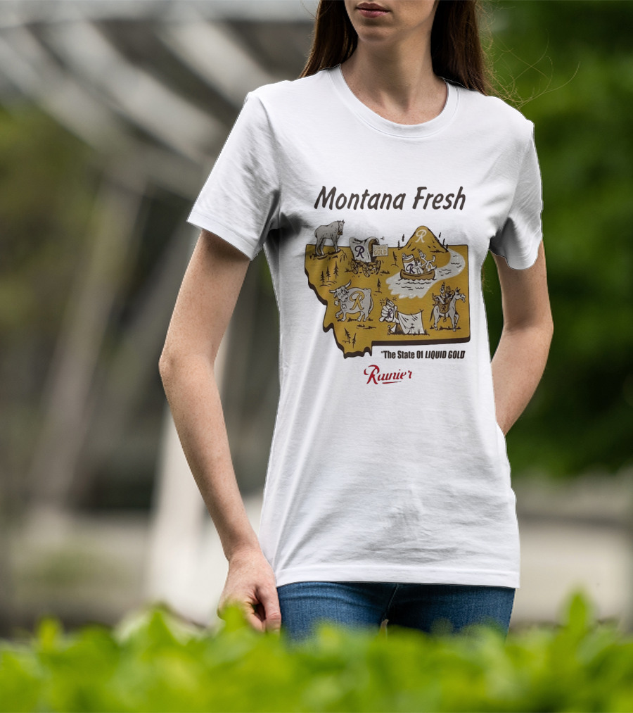 Rainier Montana Fresh The State Of Liquid Gold Liquid Gold T-Shirt