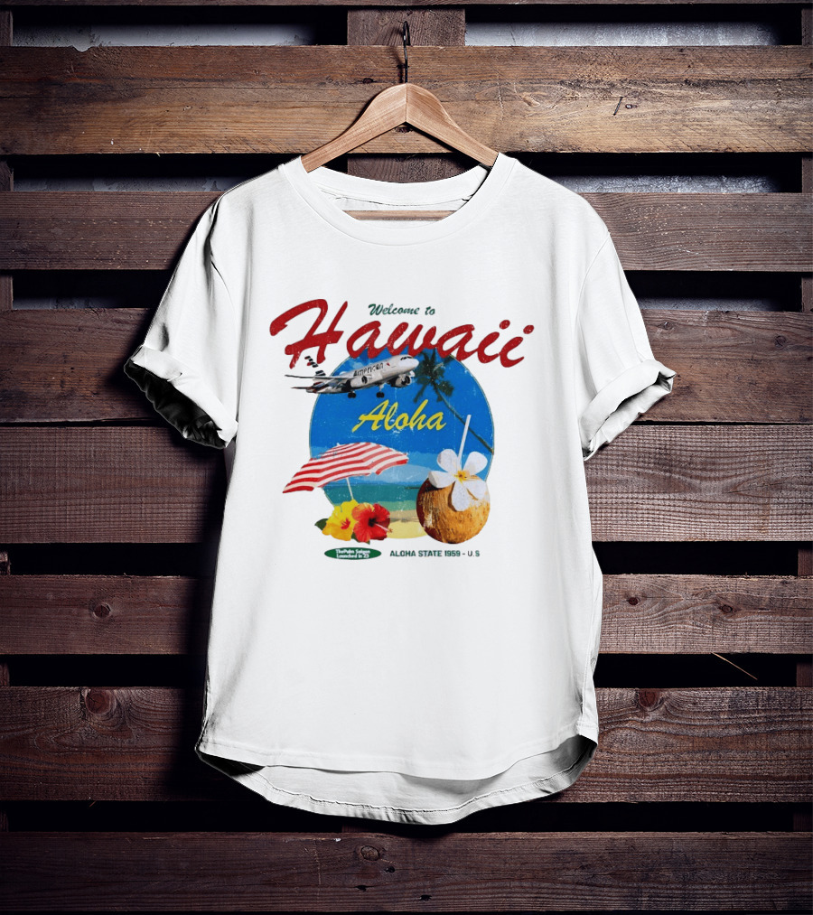 Welcome To Hawaii Aloha American Airplane Palm Trees Tropical Drink Beach Scene T-Shirt