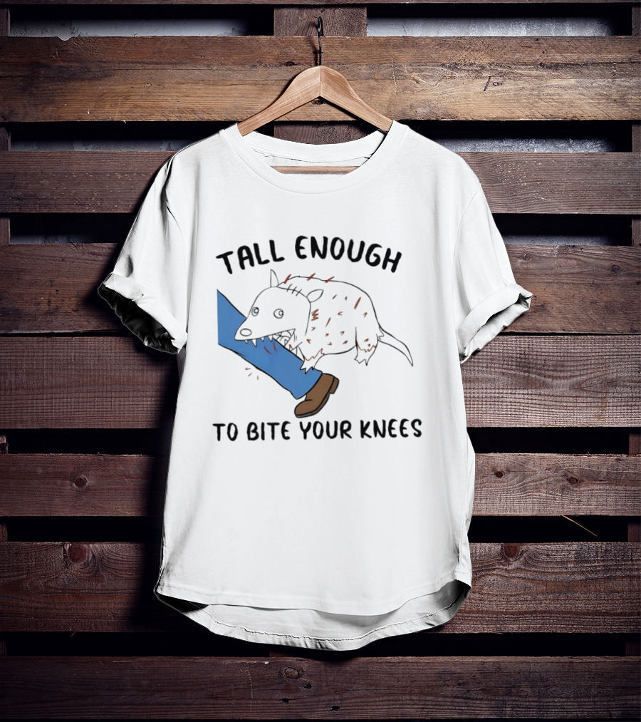 Tall Enough To Bite Your Knees Opossum Joke Featuring Animal Bite T-Shirt