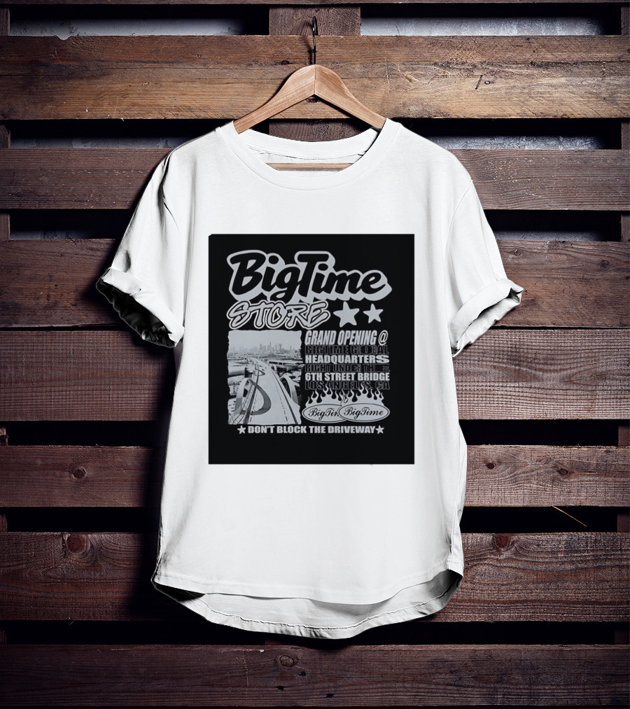 BigTime Store Grand Opening 6th Street Bridge Los Angeles Global Headquarters T-Shirt