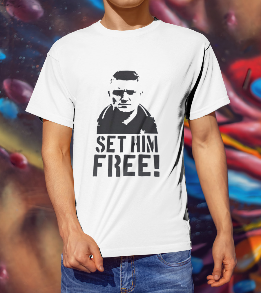 Tommy Robinson Set Him Free Activism Message T-Shirt