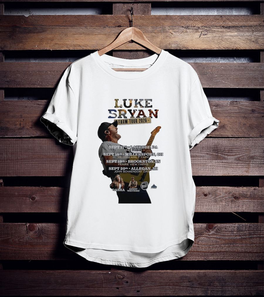 Luke Bryan Farm Tour 2026 Latrobe Millersport Brookston Allegan Dasha Kenny Whitmire T-Shirt