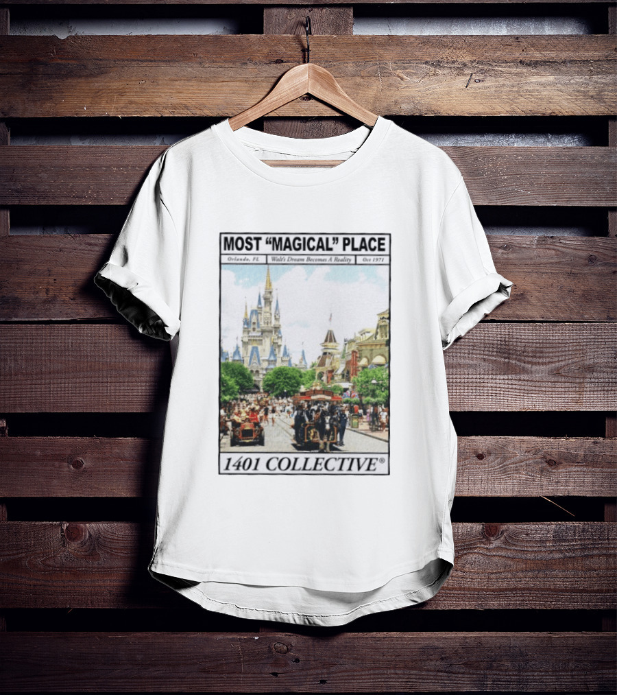 Most Magical Place Orlando Walt's Dream Becomes A Reality Oct 1971 1401 Collective T-Shirt