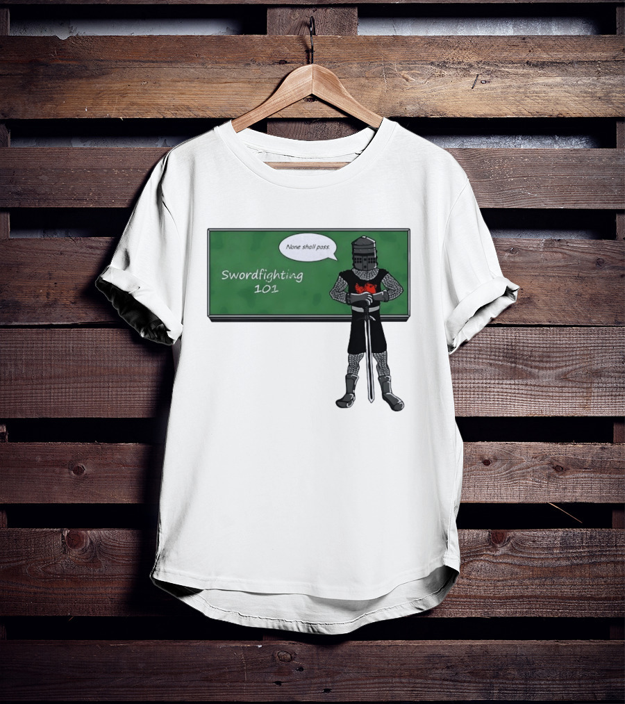 Swordfighting 101 None Shall Pass Black Knight Cartoon T-Shirt