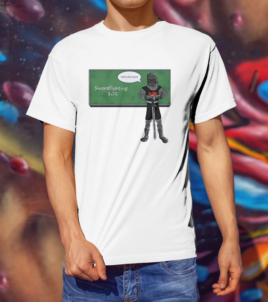 Swordfighting 101 None Shall Pass Black Knight Cartoon T-Shirt