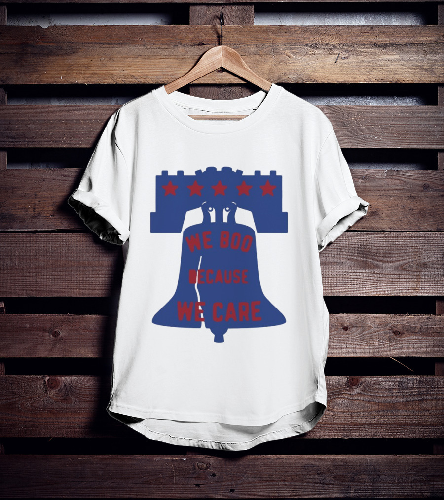 Phillies Liberty Bell We Boo Because We Care Stars Red Blue T-Shirt