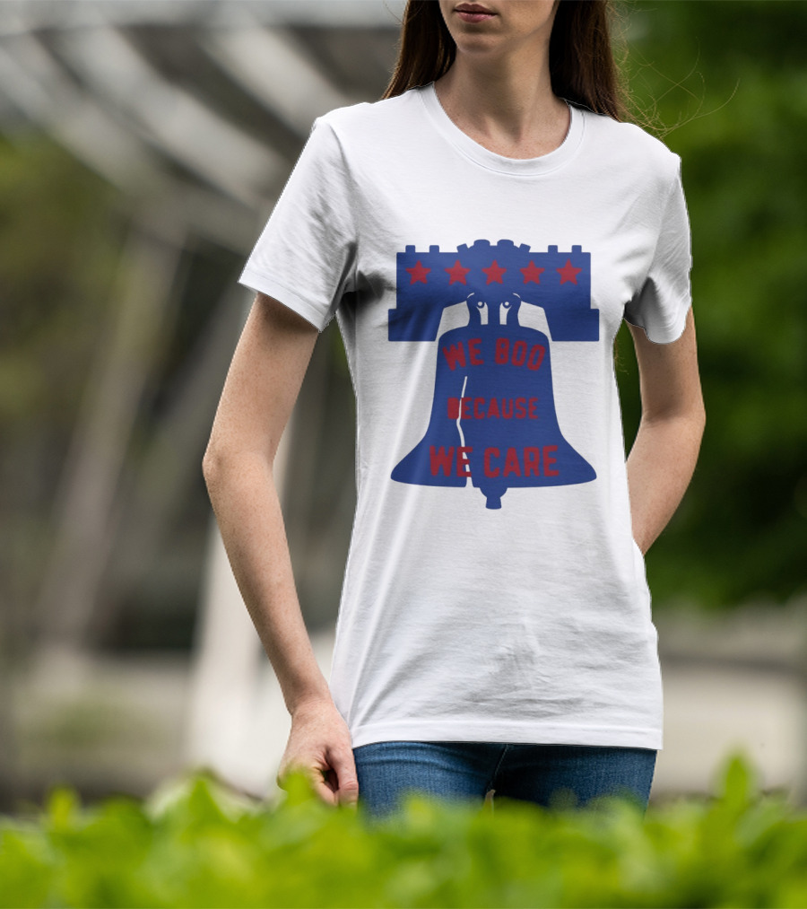 Phillies Liberty Bell We Boo Because We Care Stars Red Blue T-Shirt