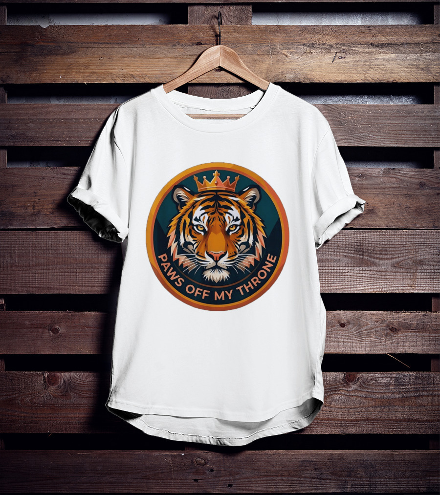Tiger Crown Paws Off My Throne T-Shirt