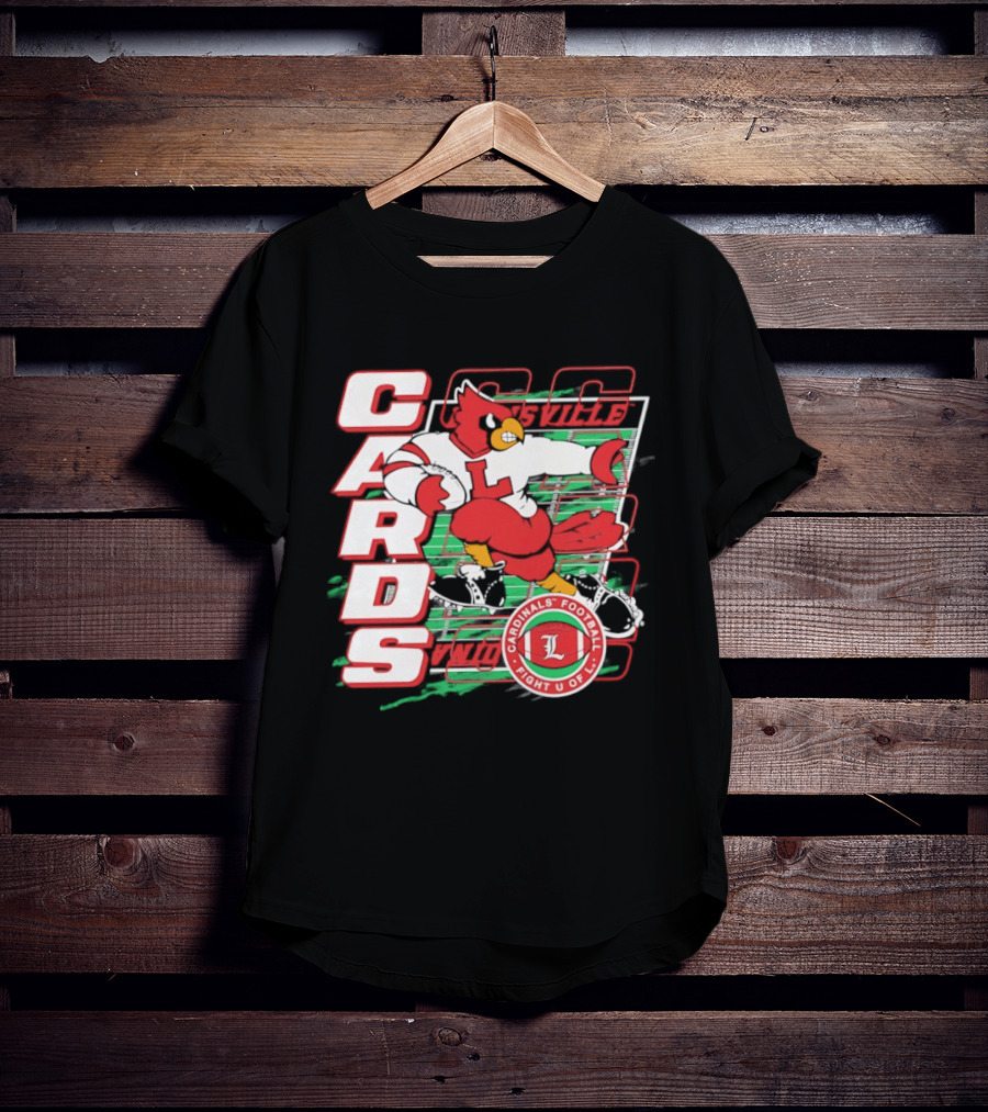 Cards Cardinals Football Fight U Of L Louisville T-Shirt