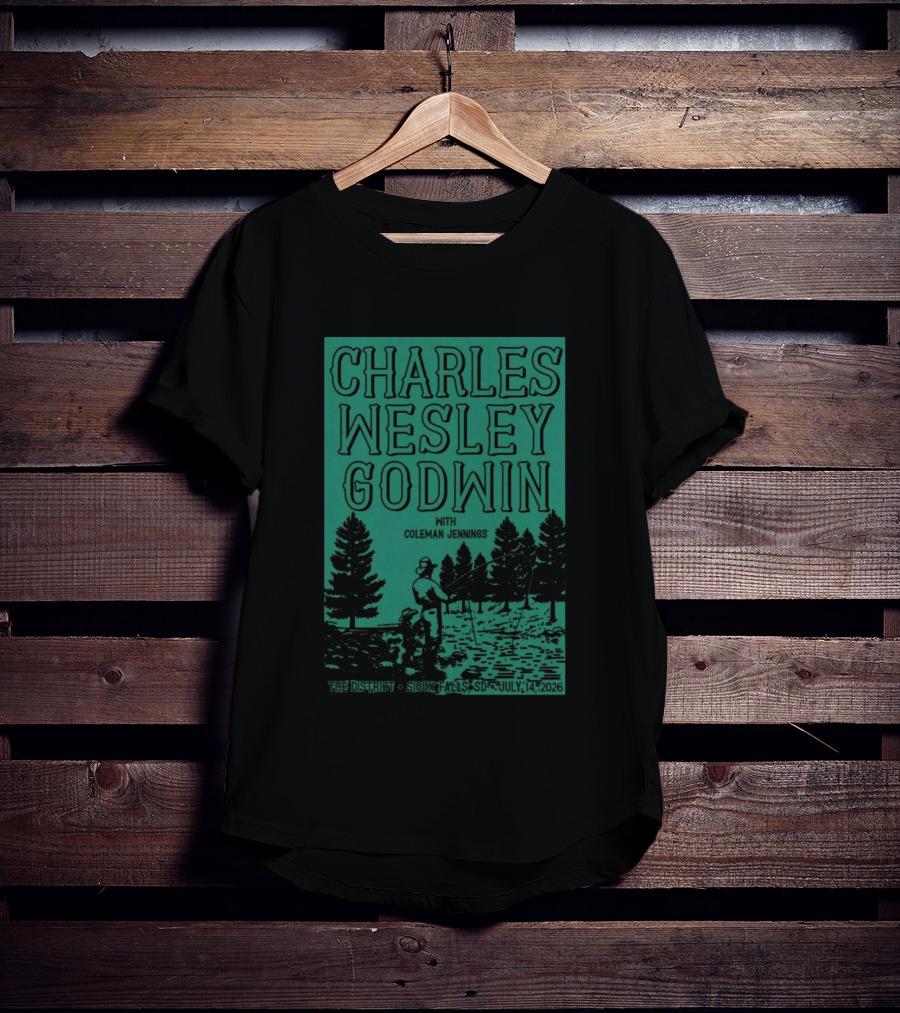 Charles Wesley Godwin Sioux Falls July 14 2026 The District With Coleman Jennings T-Shirt