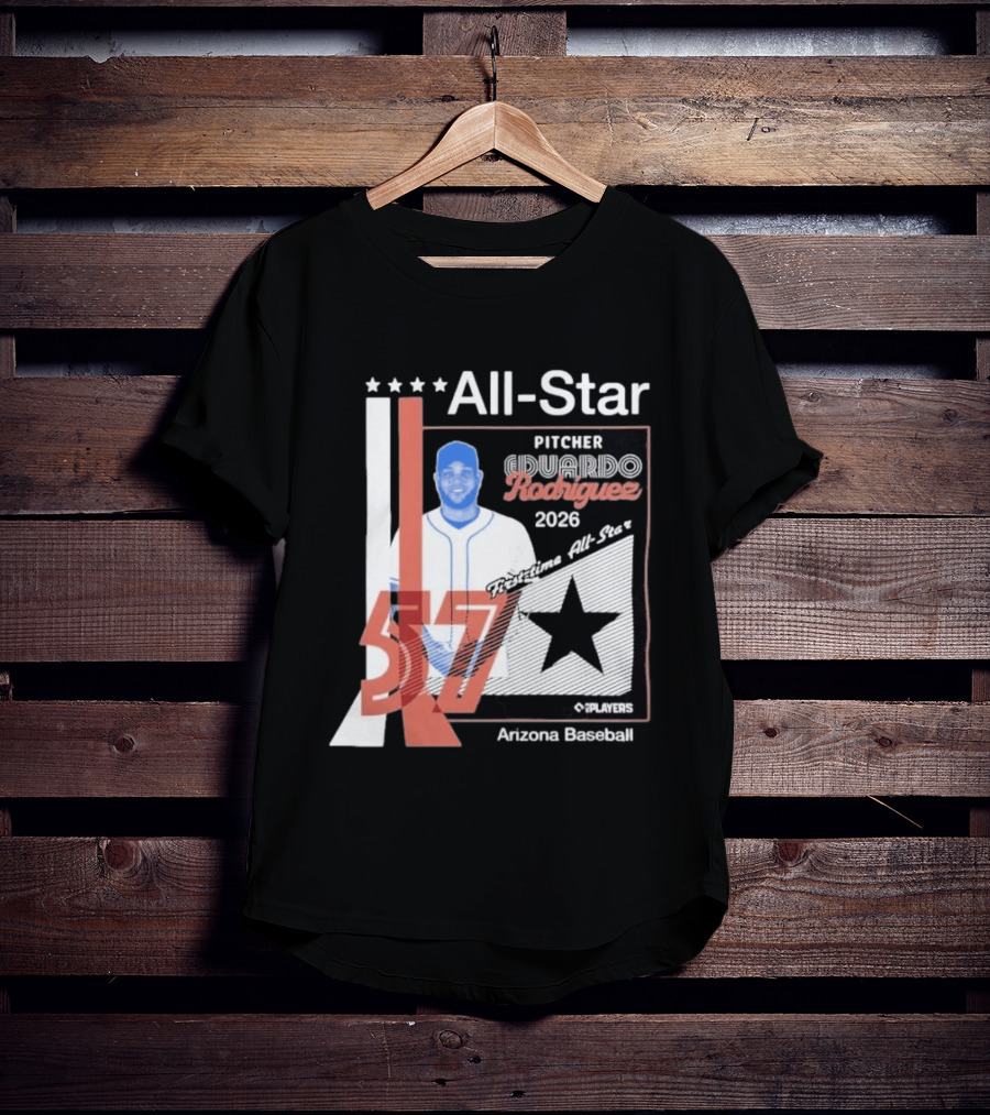 Eduardo Rodriguez Pitcher First Time All Star 2026 Arizona Baseball 57 T-Shirt