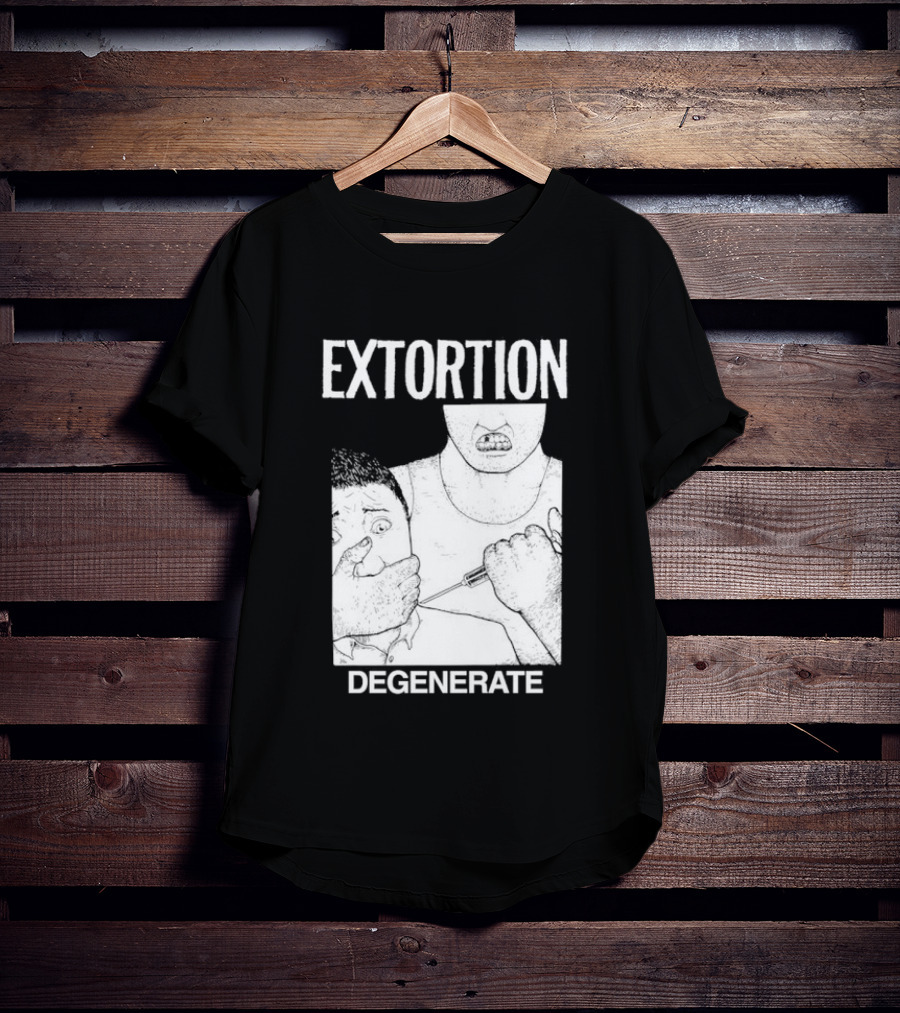 Extortion Degenerate Hardcore Punk Powerviolence Band Merch T-Shirt