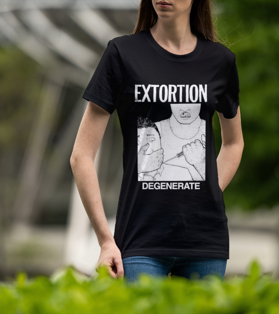 Extortion Degenerate Hardcore Punk Powerviolence Band Merch T-Shirt
