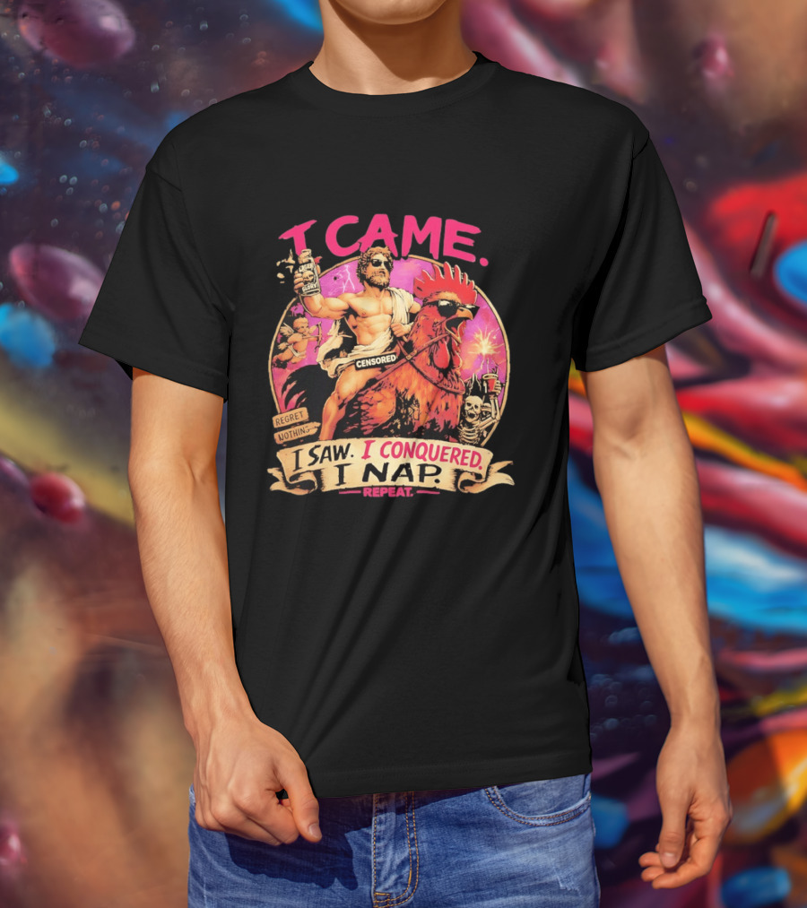 I Came I Saw I Conquered Rooster Lager Glory Repeat T-Shirt