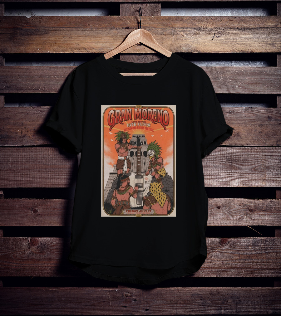 GRAN MORENO Live At The 13th Floor Hot Summer Nights Festival Friday July 17 T-Shirt