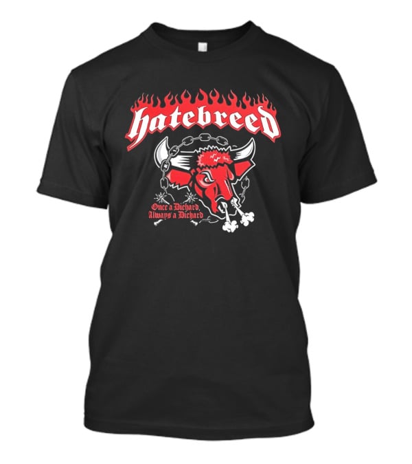 Hatebreed Once A Diehard Always A Diehard Bull Flames Chain T-Shirt