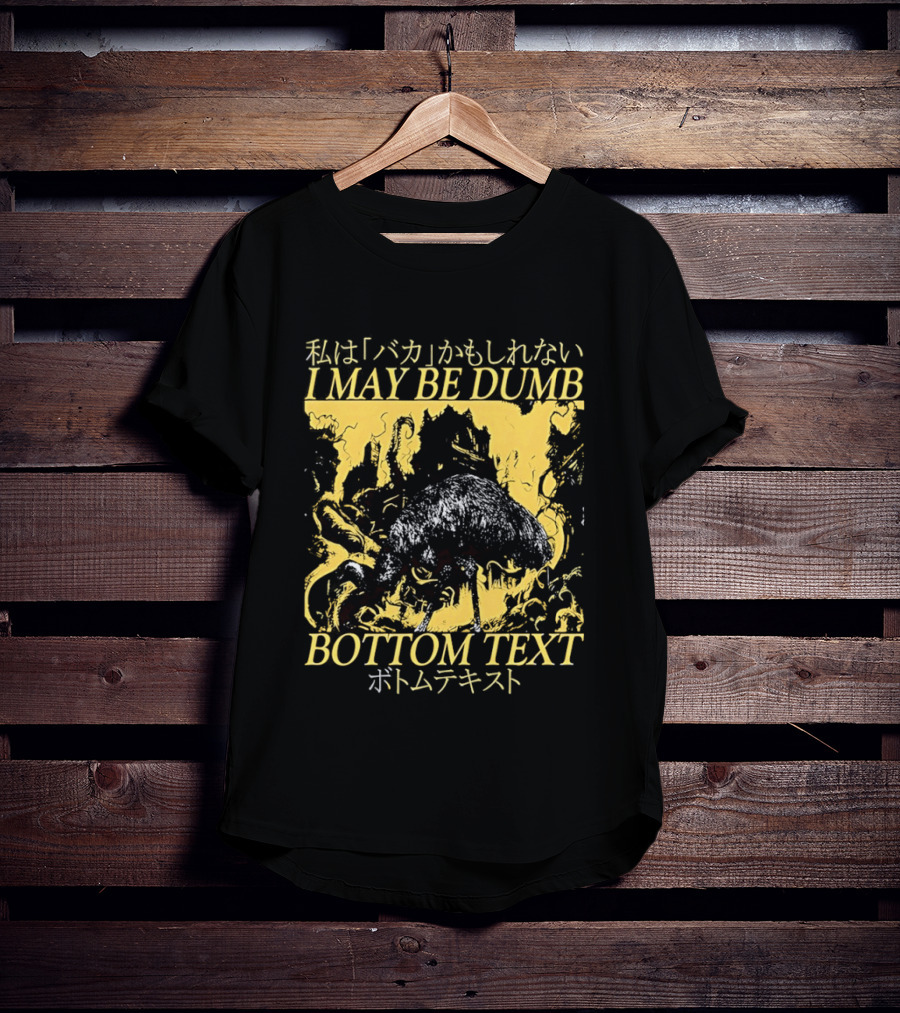 I May Be Dumb Ostrich Japanese Bottom Text Meme T-Shirt