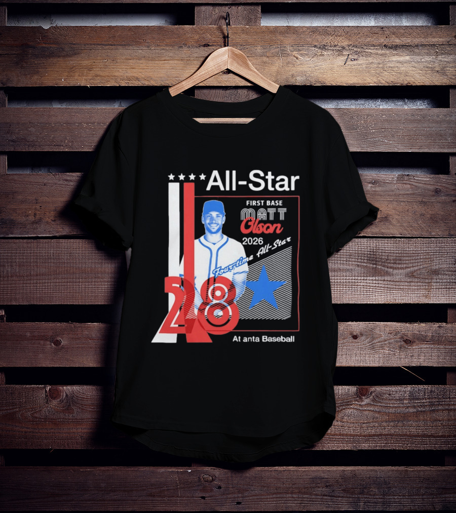 Matt Olson 2026 Four Time All Star Atlanta Baseball 28 First Base T-Shirt