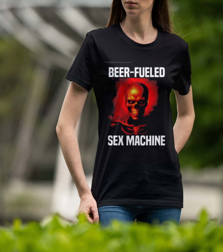 Beer Fueled Sex Machine Flaming Skeleton T-Shirt