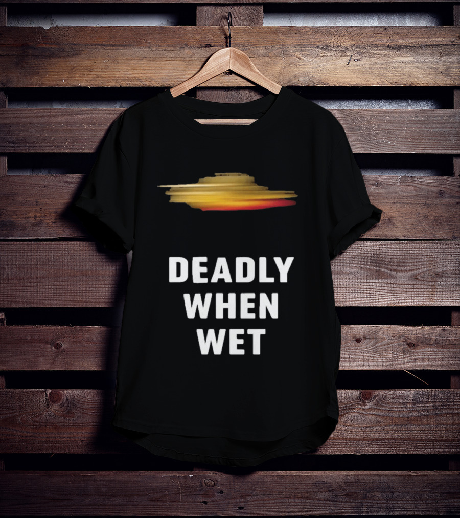 Deadly When Wet UFO Saucer Vortex T-Shirt