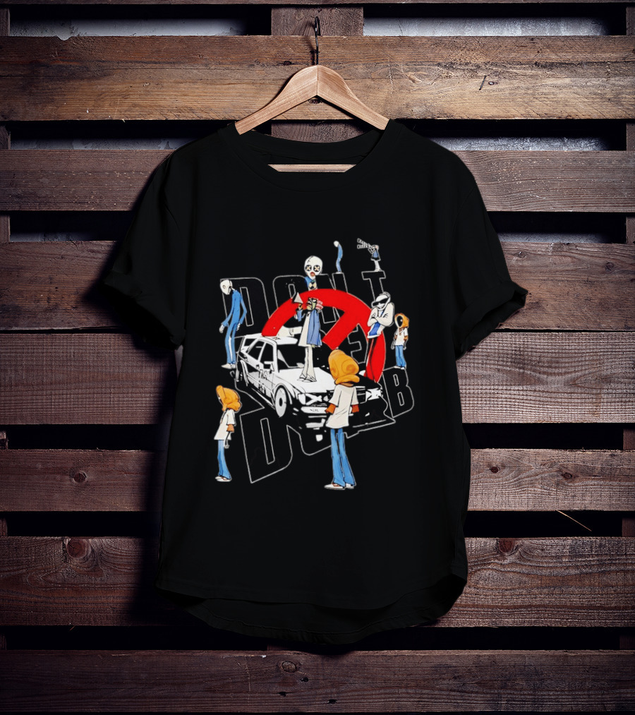 Don't Be Dumb Urban Collage Figures With BMW Car T-Shirt